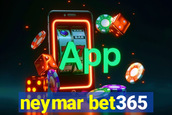 neymar bet365
