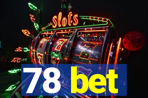 78 bet