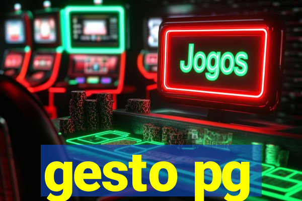gesto pg