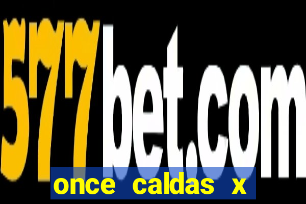 once caldas x tolima palpites