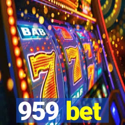959 bet