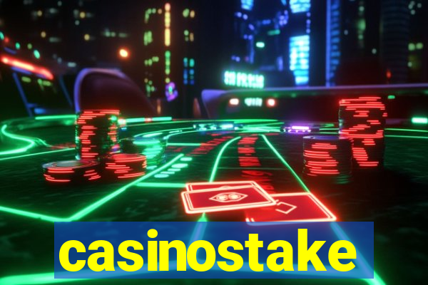 casinostake