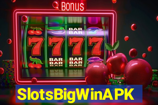 SlotsBigWinAPK