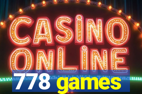 778 games