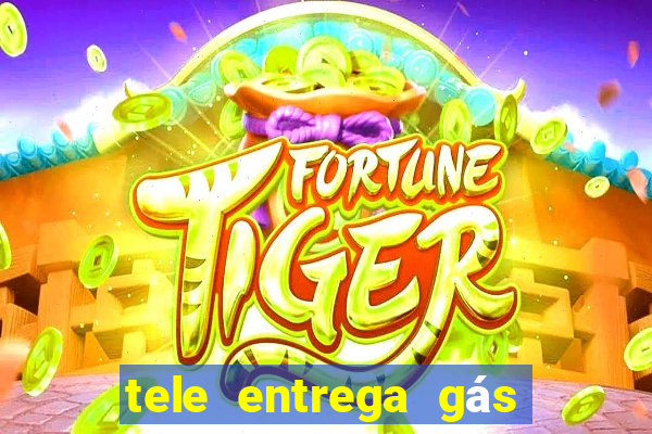 tele entrega gás 24 horas porto alegre zona norte
