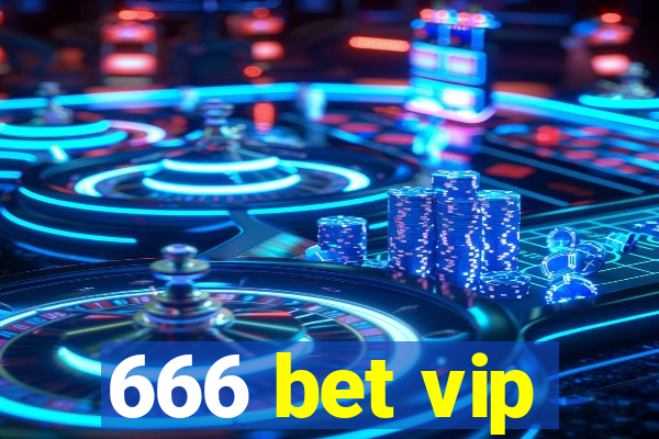 666 bet vip