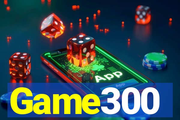 Game300