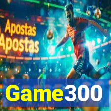 Game300