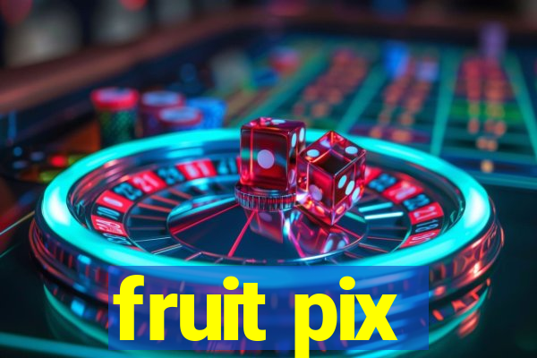 fruit pix