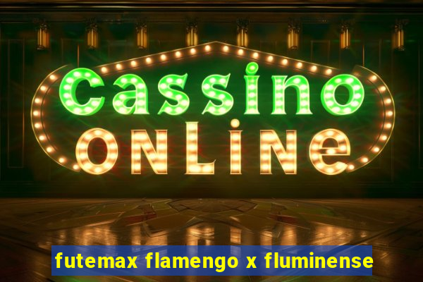 futemax flamengo x fluminense