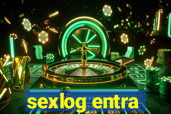 sexlog entra