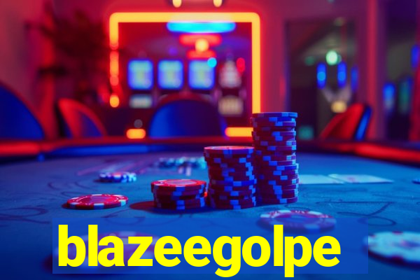 blazeegolpe