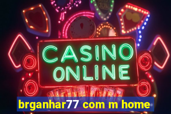 brganhar77 com m home