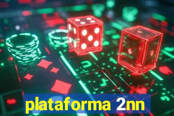 plataforma 2nn