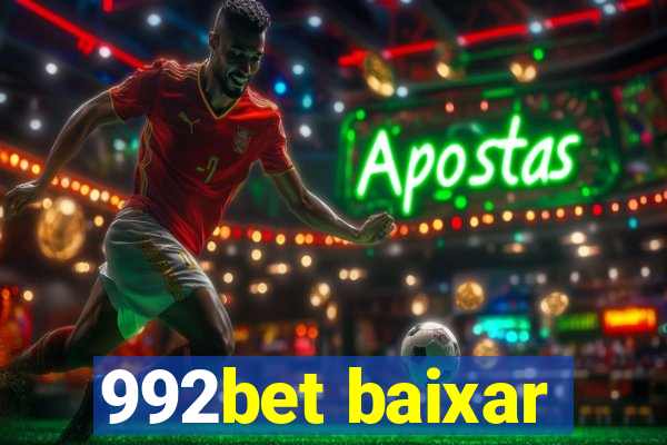 992bet baixar