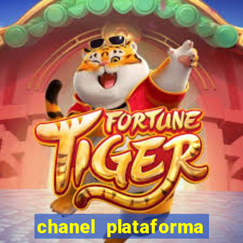 chanel plataforma de jogos