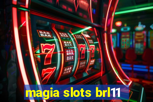 magia slots brl11