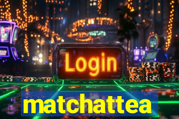 matchattea