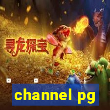 channel pg