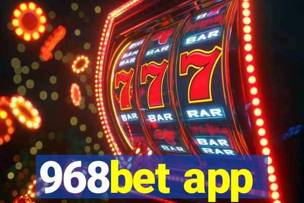 968bet app