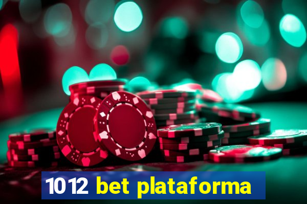 1012 bet plataforma