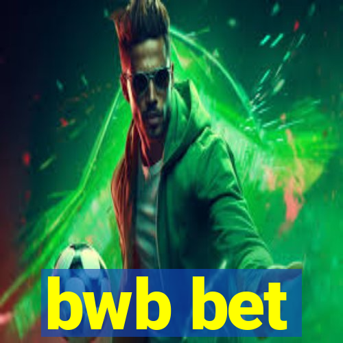 bwb bet