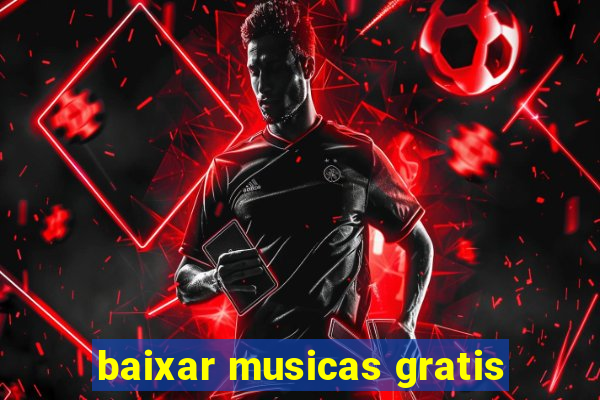 baixar musicas gratis