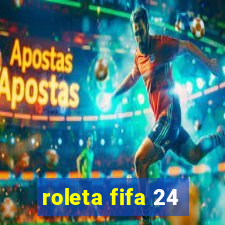 roleta fifa 24