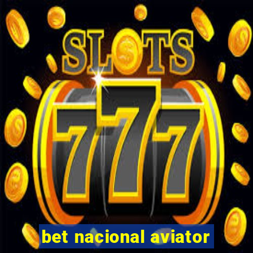 bet nacional aviator