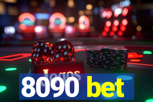 8090 bet