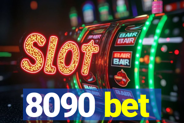 8090 bet