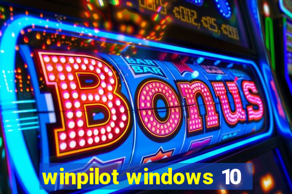 winpilot windows 10