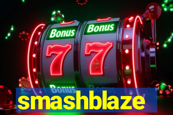 smashblaze
