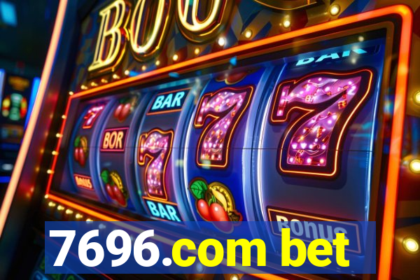 7696.com bet