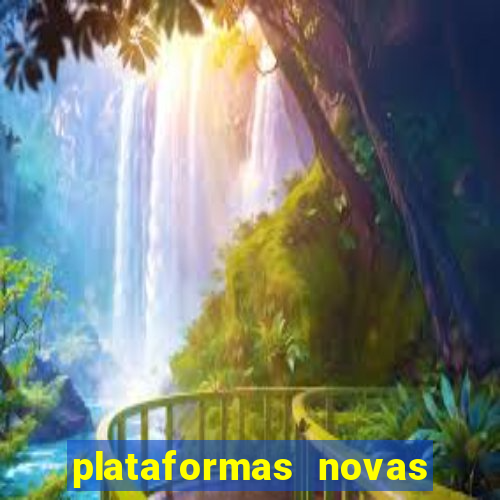 plataformas novas que est o pagando