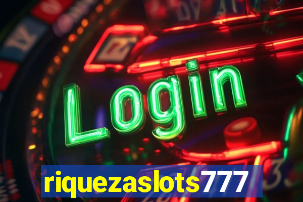 riquezaslots777