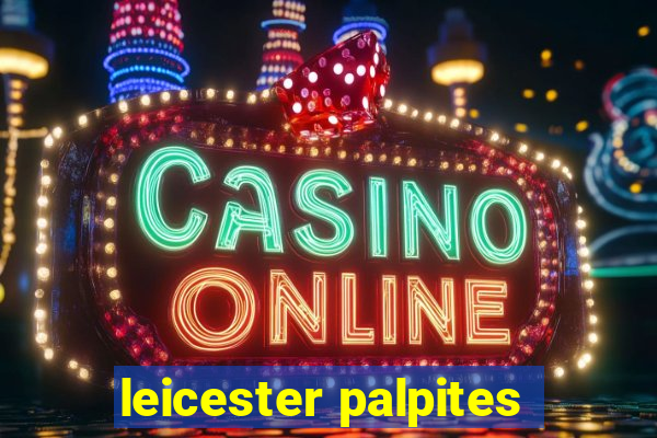 leicester palpites