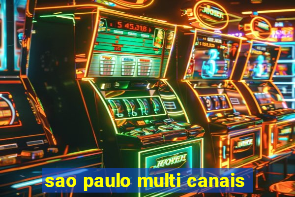 sao paulo multi canais