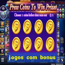 jogos com bonus sem deposito