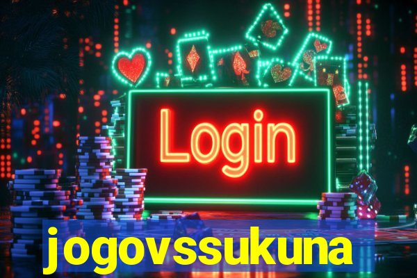 jogovssukuna