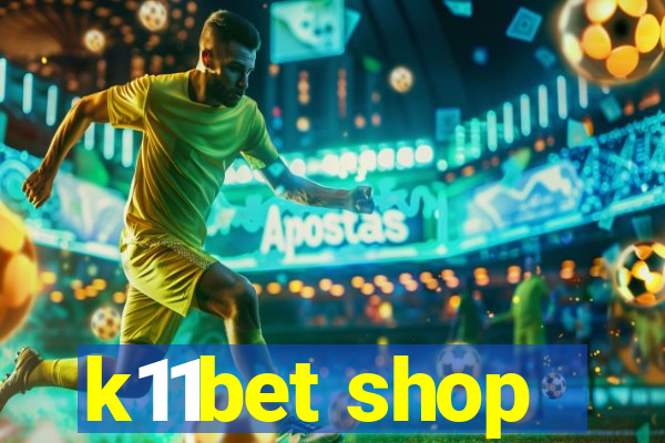 k11bet shop