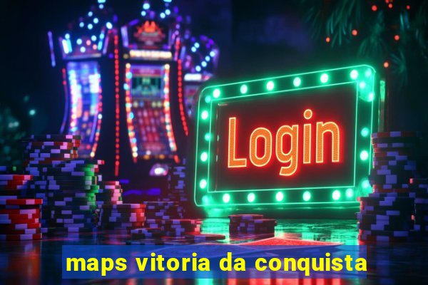 maps vitoria da conquista