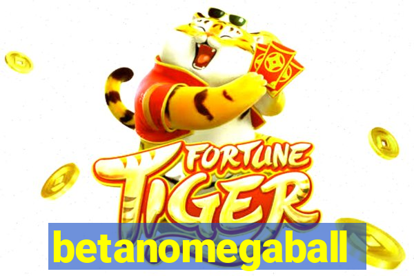 betanomegaball