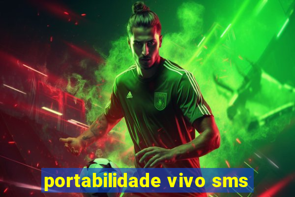 portabilidade vivo sms