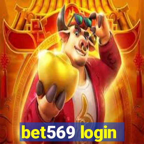 bet569 login