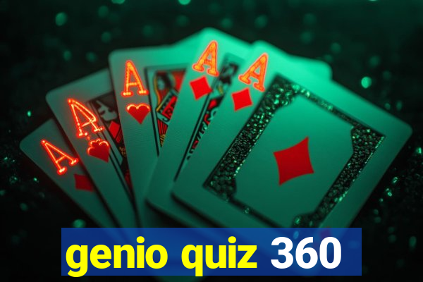 genio quiz 360