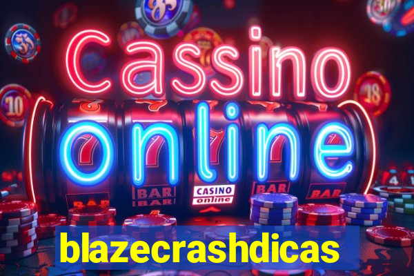 blazecrashdicas
