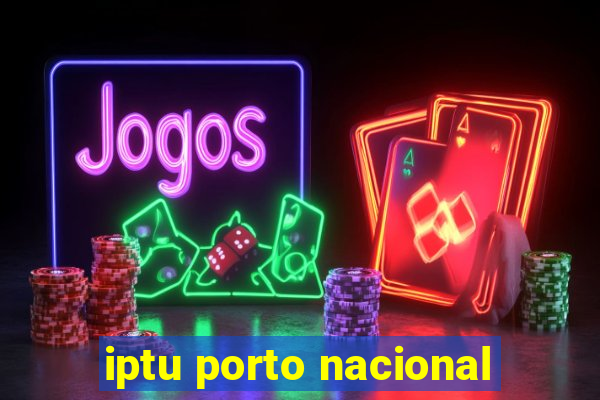 iptu porto nacional