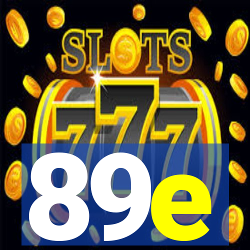 89e