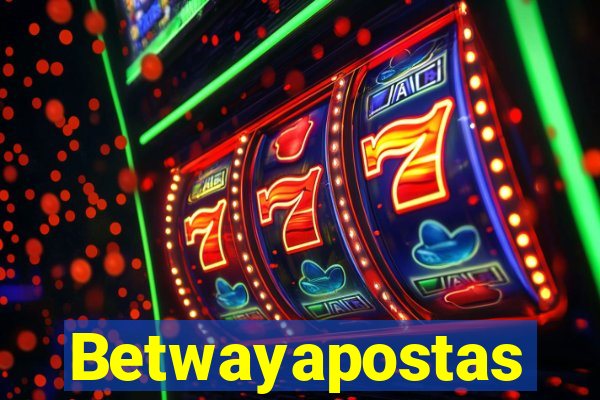 Betwayapostas